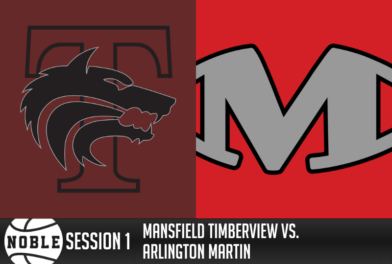 Noble Session 1: Mansfield Timberview vs. Arlington Martin