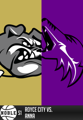Noble Session 1: Royce City vs. Anna