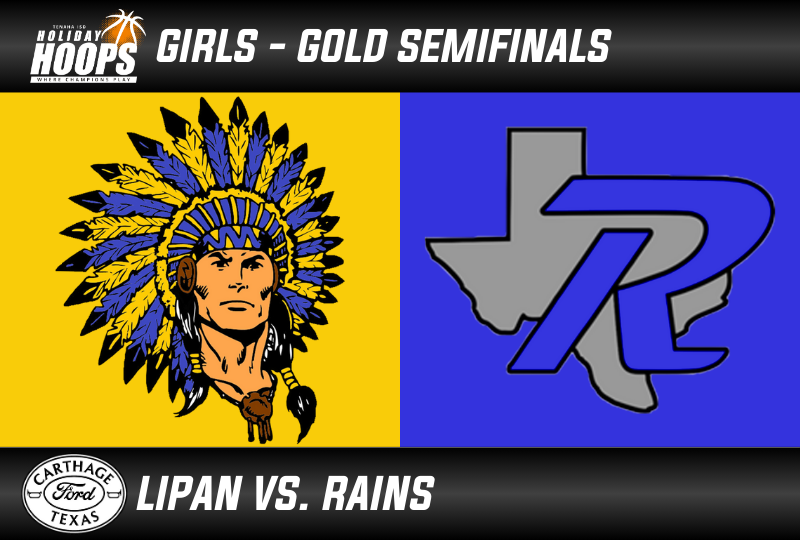 2025 Holiday Hoops (G) Gold Semifinals: Lipan vs. Rains