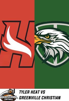 6MFB: Tyler HEAT vs. Greenville Christian