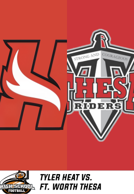 6MFB: Tyler HEAT vs. Ft. Worth THESA 6MFB: Tyler HEAT vs. Ft. Worth THESA